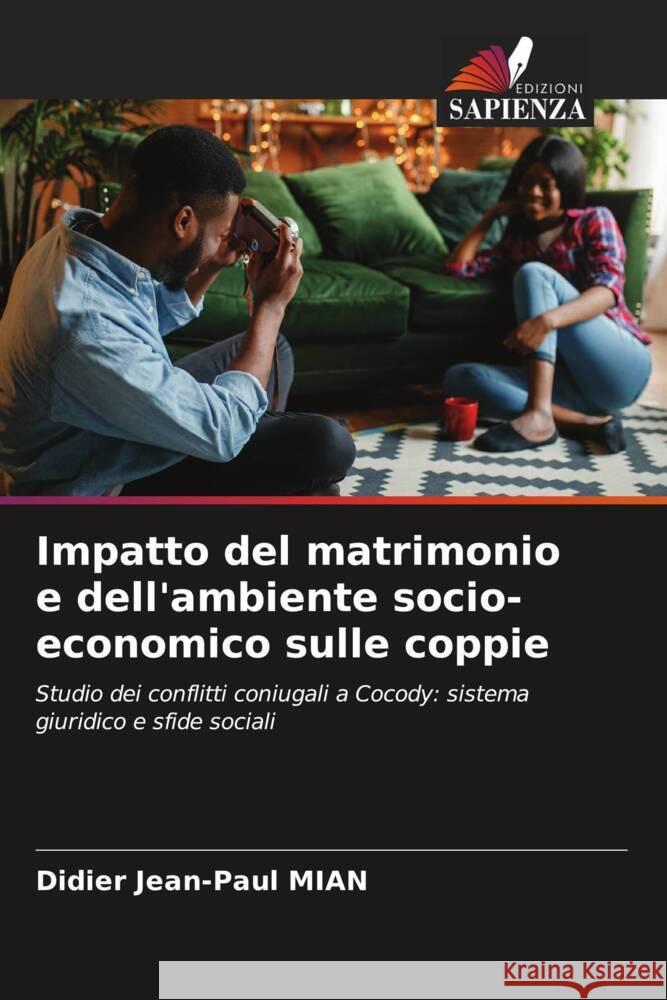 Impatto del matrimonio e dell'ambiente socio-economico sulle coppie MIAN, Didier Jean-Paul 9786208561444