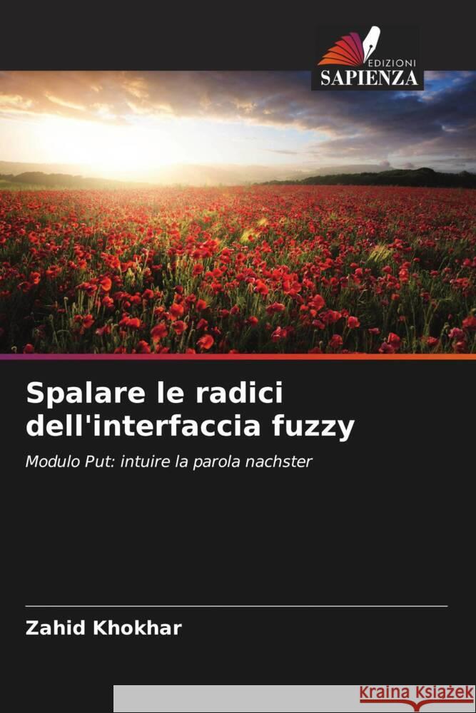 Spalare le radici dell'interfaccia fuzzy Khokhar, Zahid 9786208561949