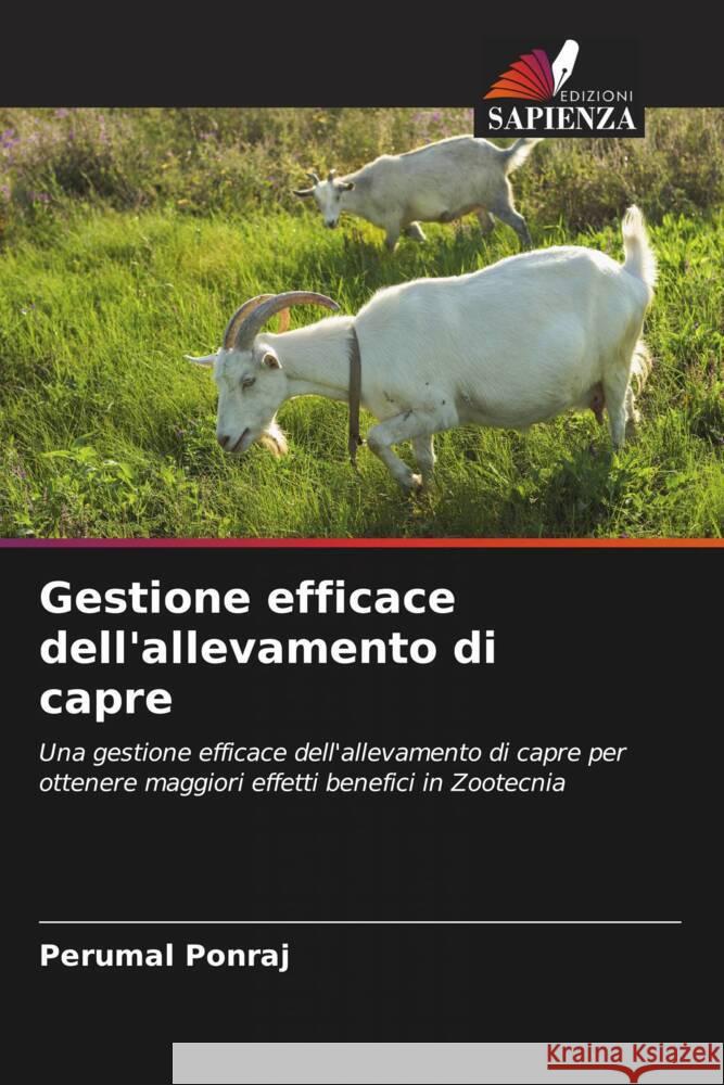 Gestione efficace dell'allevamento di capre Ponraj, Perumal 9786208562786