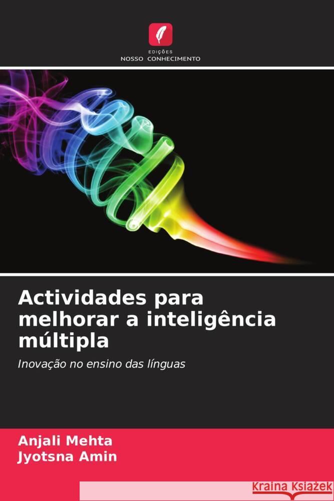 Actividades para melhorar a inteligência múltipla Mehta, Anjali, Amin, Jyotsna 9786208564728