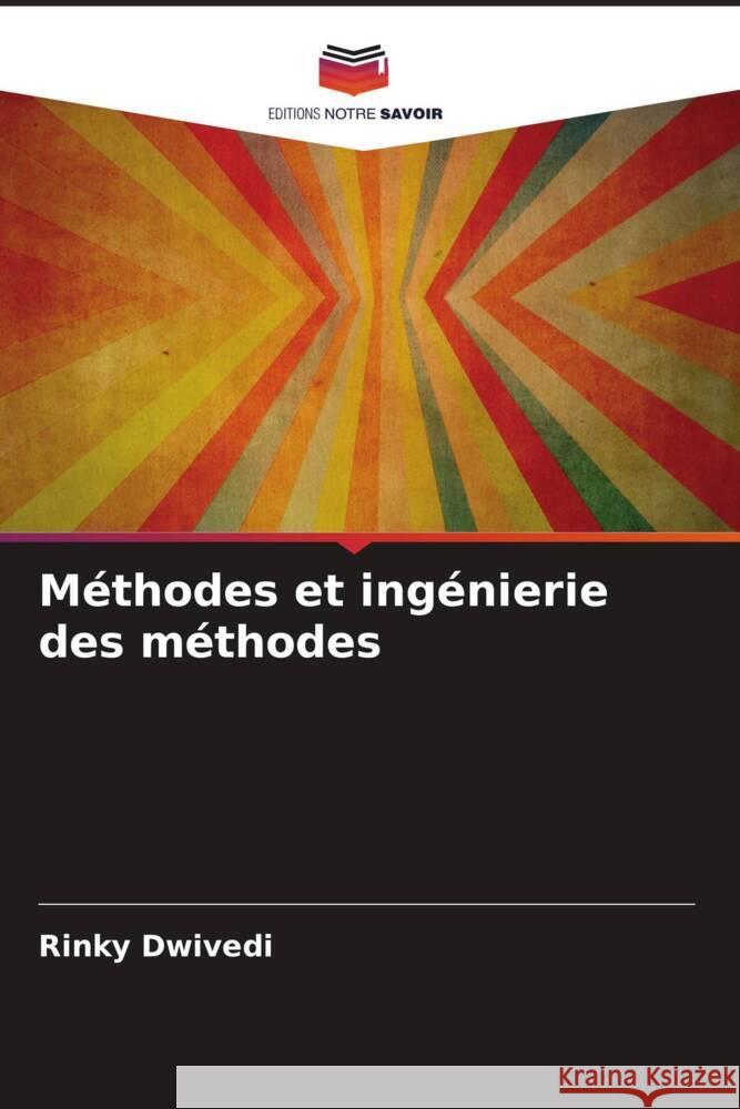 Méthodes et ingénierie des méthodes Dwivedi, Rinky 9786208566241