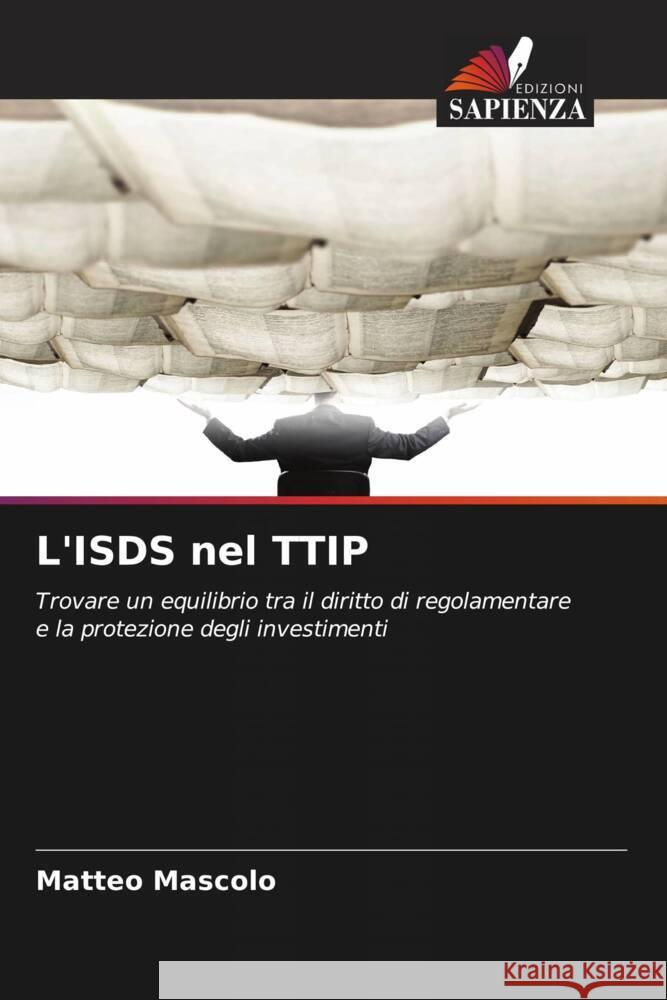 L'ISDS nel TTIP Mascolo, Matteo 9786208566432