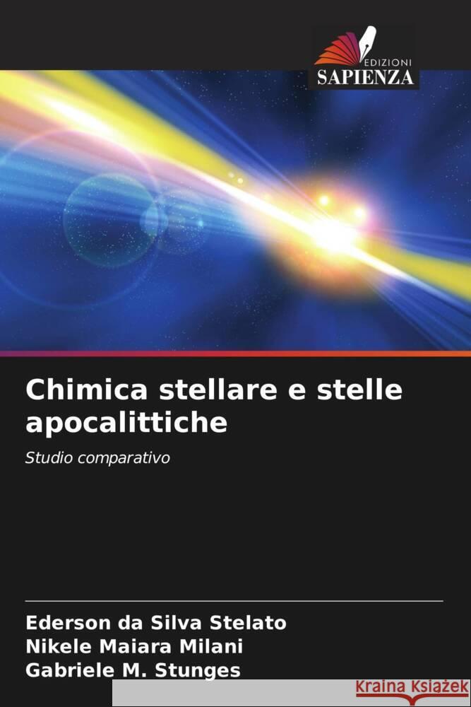 Chimica stellare e stelle apocalittiche da Silva Stelato, Ederson, Milani, Nikele Maiara, M. Stunges, Gabriele 9786208566746