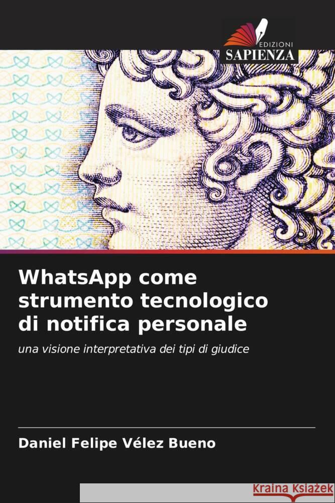 WhatsApp come strumento tecnologico di notifica personale Vélez Bueno, Daniel Felipe 9786208567095