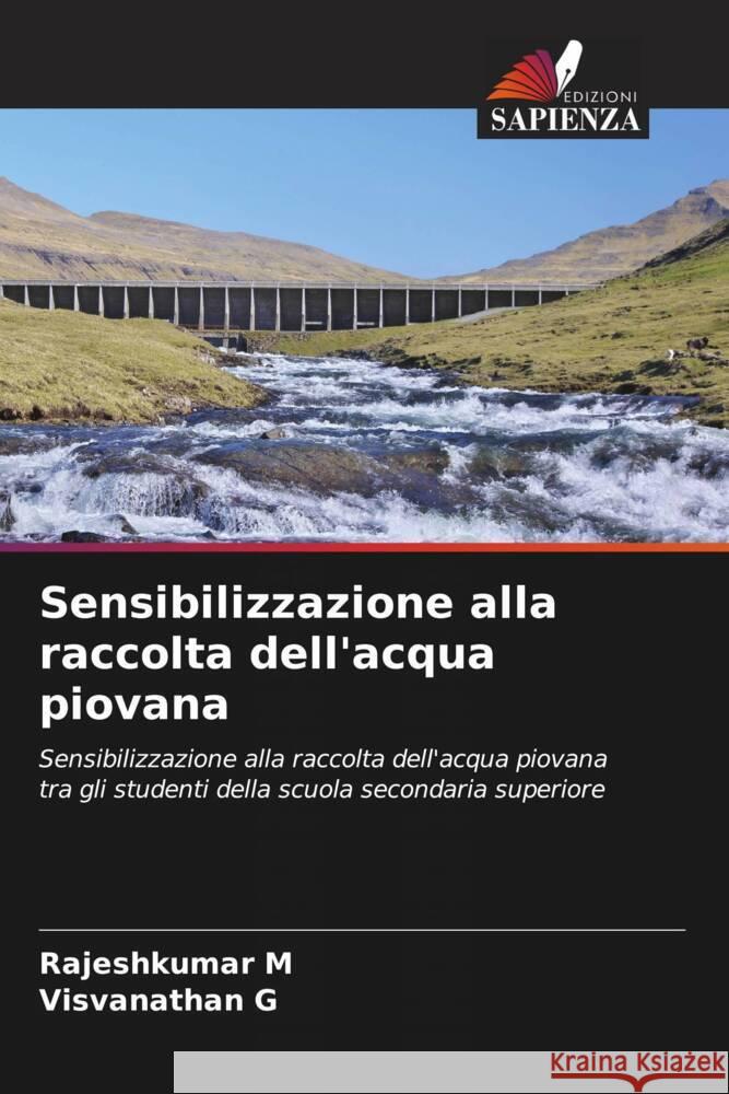 Sensibilizzazione alla raccolta dell'acqua piovana M, Rajeshkumar, G, Visvanathan 9786208567958