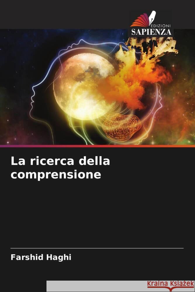 La ricerca della comprensione Haghi, Farshid 9786208568641