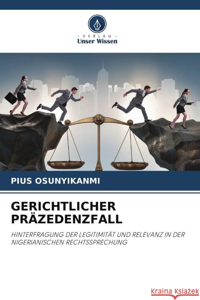 GERICHTLICHER PRÄZEDENZFALL Osunyikanmi, Pius 9786208569600
