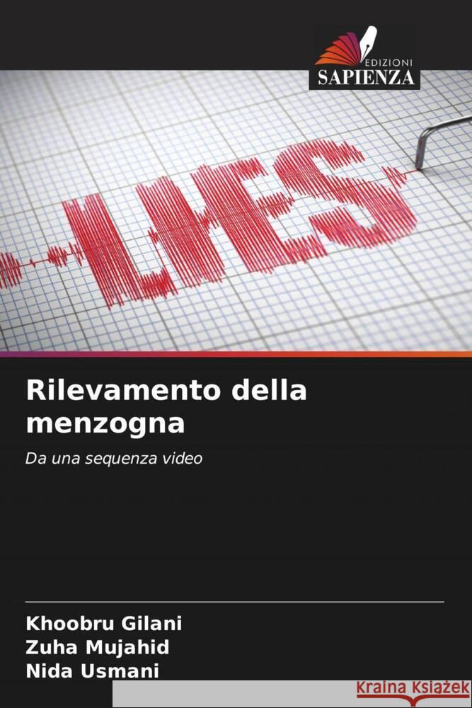 Rilevamento della menzogna Gilani, Khoobru, Mujahid, Zuha, Usmani, Nida 9786208573836 Edizioni Sapienza