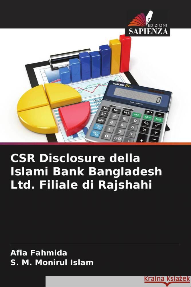 CSR Disclosure della Islami Bank Bangladesh Ltd. Filiale di Rajshahi Fahmida, Afia, Islam, S. M. Monirul 9786208574529