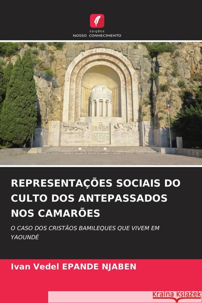 Representa??es Sociais Do Culto DOS Antepassados Nos Camar?es Ivan Vedel Epand 9786208577261