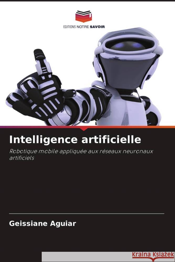 Intelligence artificielle Geissiane Aguiar 9786208582142
