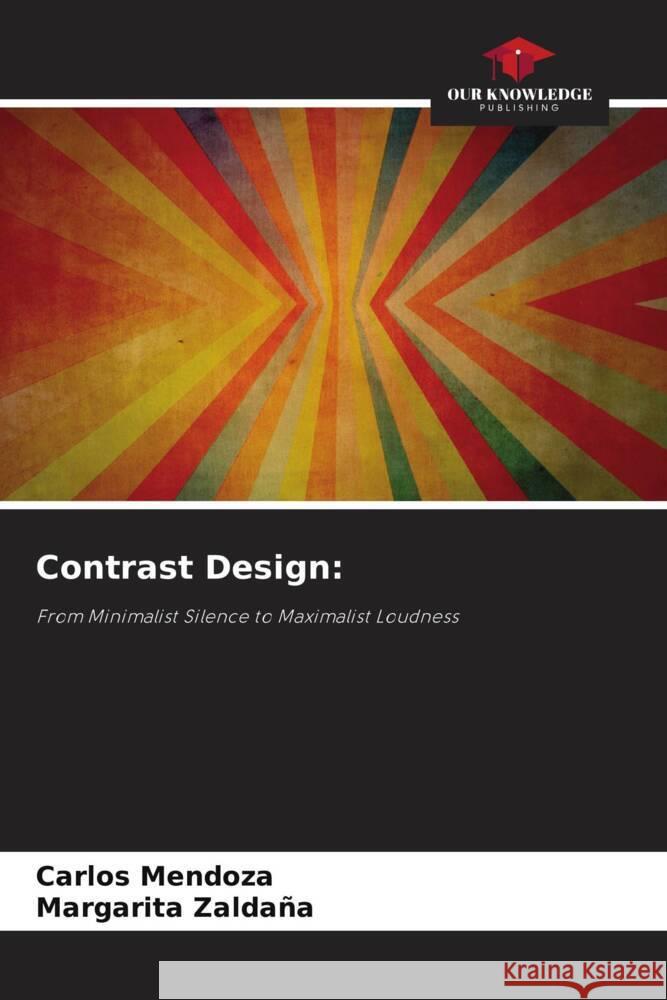 Contrast Design: Mendoza, Carlos, Zaldaña, Margarita 9786208584320