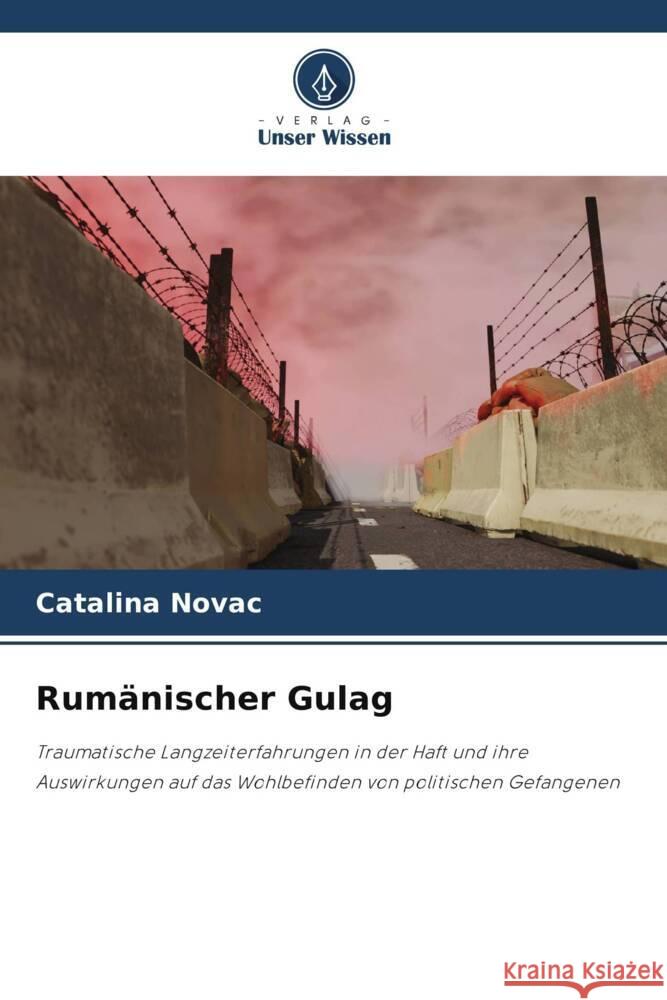 Rumänischer Gulag Novac, Catalina 9786208584436