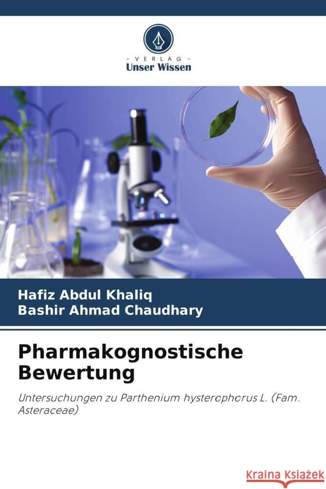 Pharmakognostische Bewertung Abdul Khaliq, Hafiz, Chaudhary, Bashir Ahmad 9786208586591