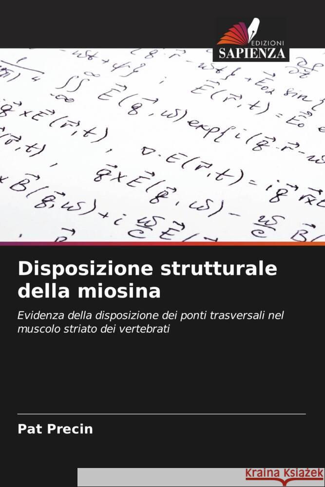 Disposizione strutturale della miosina Precin, Pat 9786208589028 Edizioni Sapienza
