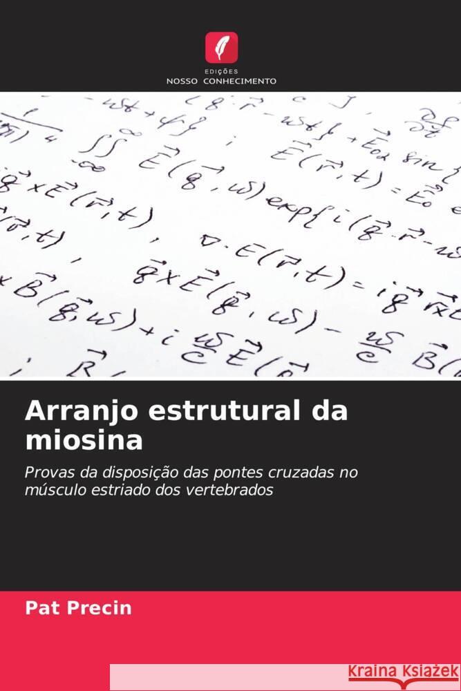 Arranjo estrutural da miosina Precin, Pat 9786208589035 Edições Nosso Conhecimento
