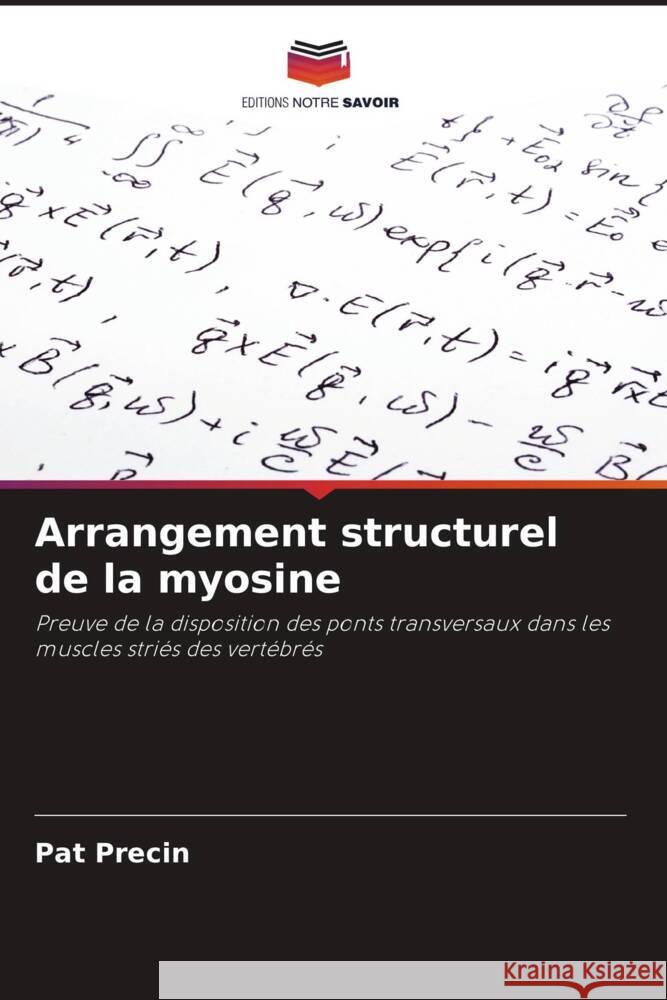 Arrangement structurel de la myosine Precin, Pat 9786208589066 Editions Notre Savoir