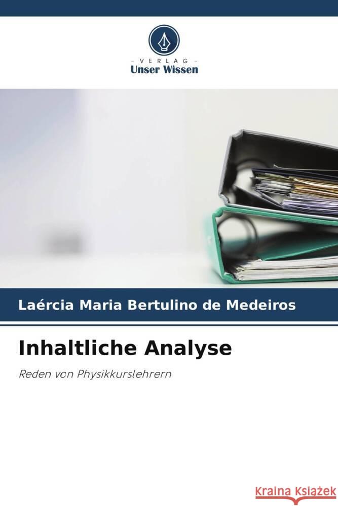 Inhaltliche Analyse Bertulino de Medeiros, Laércia Maria 9786208591236