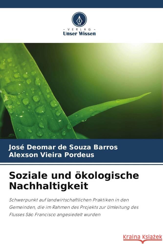 Soziale und ökologische Nachhaltigkeit Barros, José Deomar de Souza, Pordeus, Alexson Vieira 9786208591366