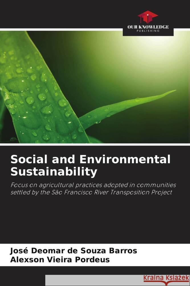 Social and Environmental Sustainability Barros, José Deomar de Souza, Pordeus, Alexson Vieira 9786208591373