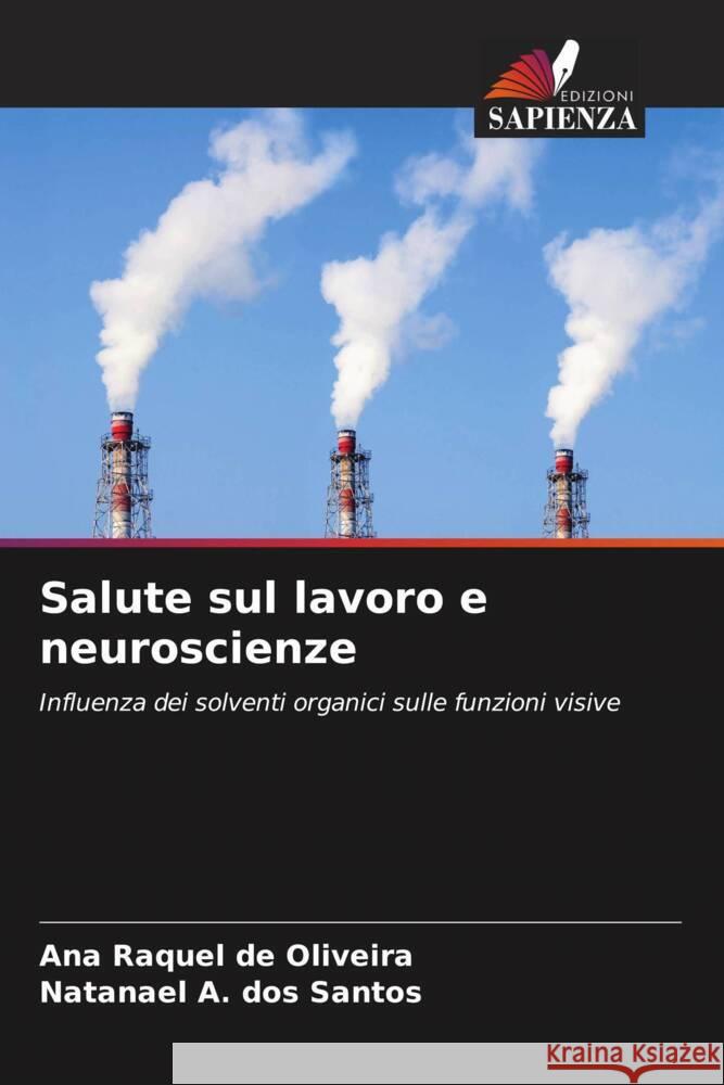 Salute sul lavoro e neuroscienze de Oliveira, Ana Raquel, A. dos Santos, Natanael 9786208591915
