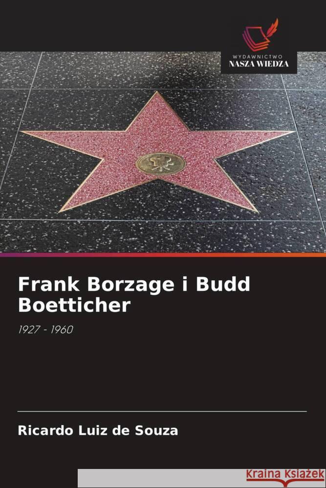 Frank Borzage i Budd Boetticher Souza, Ricardo Luiz de 9786208595999