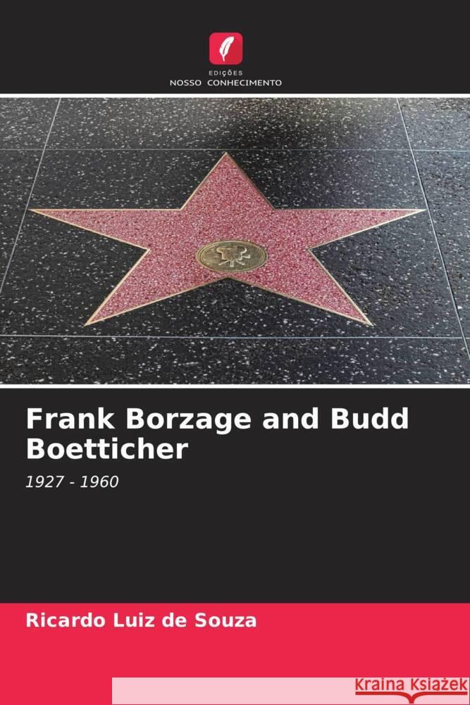 Frank Borzage and Budd Boetticher Souza, Ricardo Luiz de 9786208596088