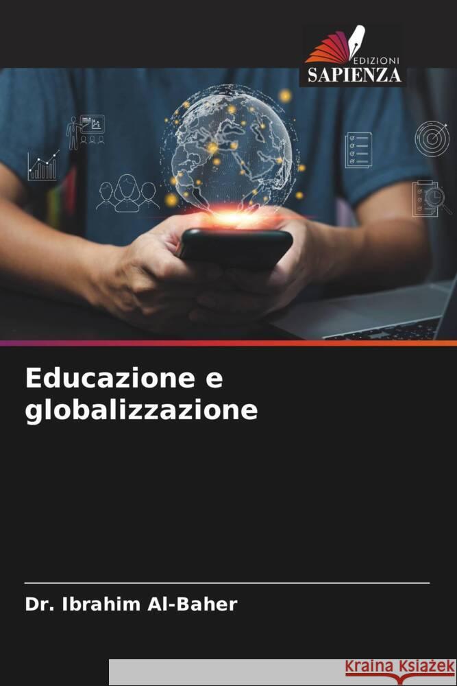 Educazione e globalizzazione Al-Baher, Dr. Ibrahim 9786208598273