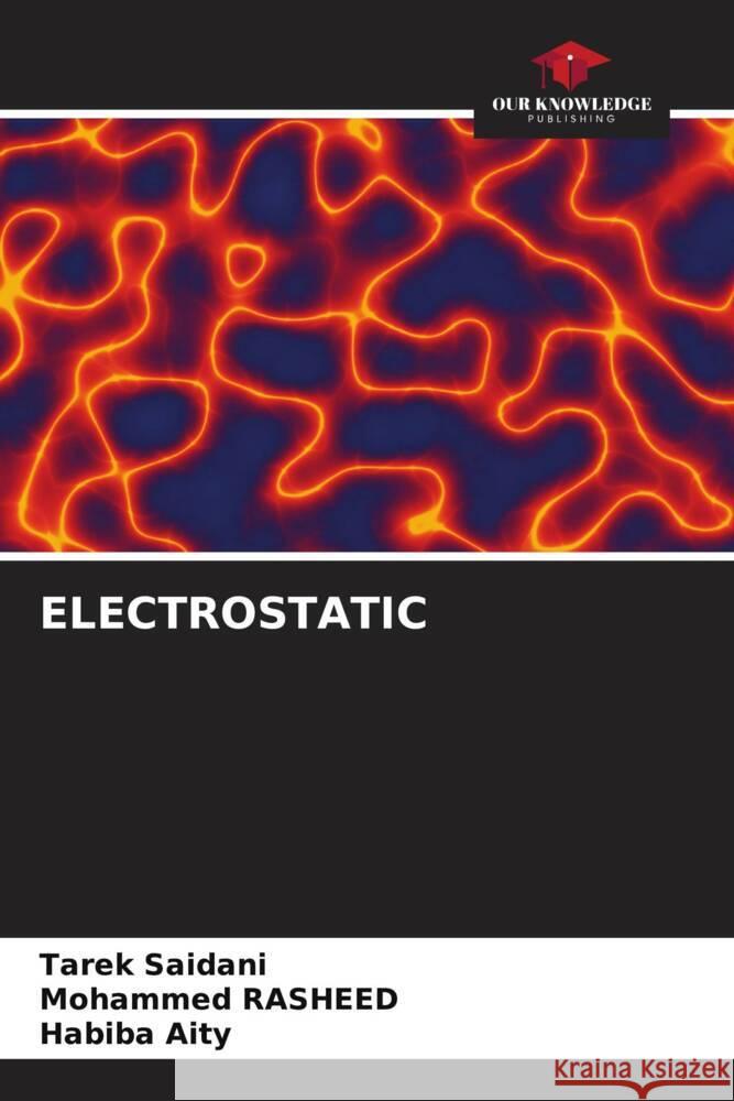 ELECTROSTATIC Saidani, Tarek, Rasheed, Mohammed, Aity, Habiba 9786208598433