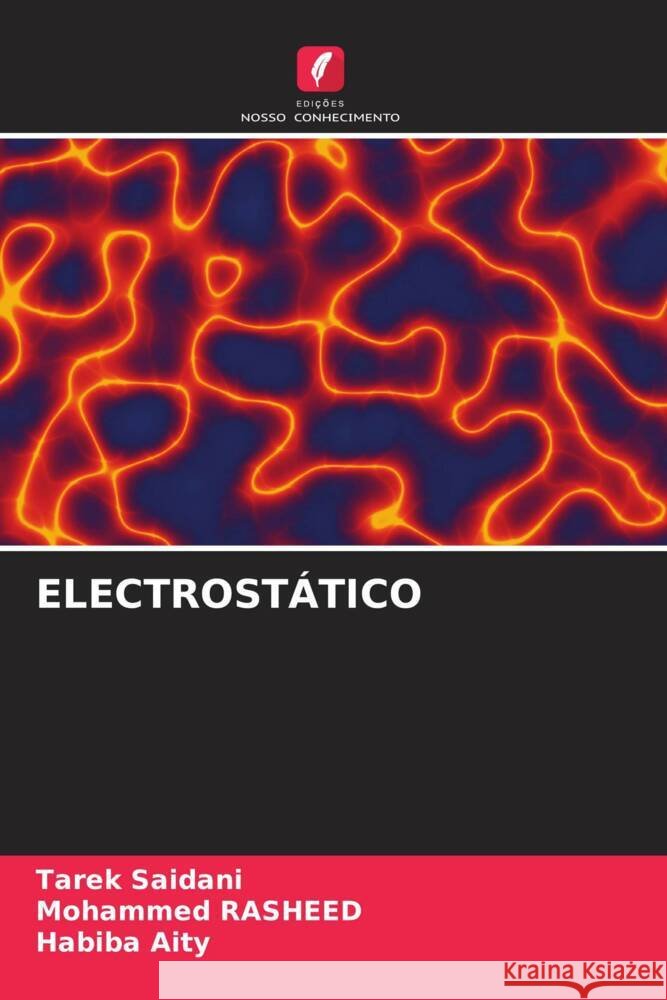 ELECTROSTÁTICO Saidani, Tarek, Rasheed, Mohammed, Aity, Habiba 9786208598457 Edições Nosso Conhecimento