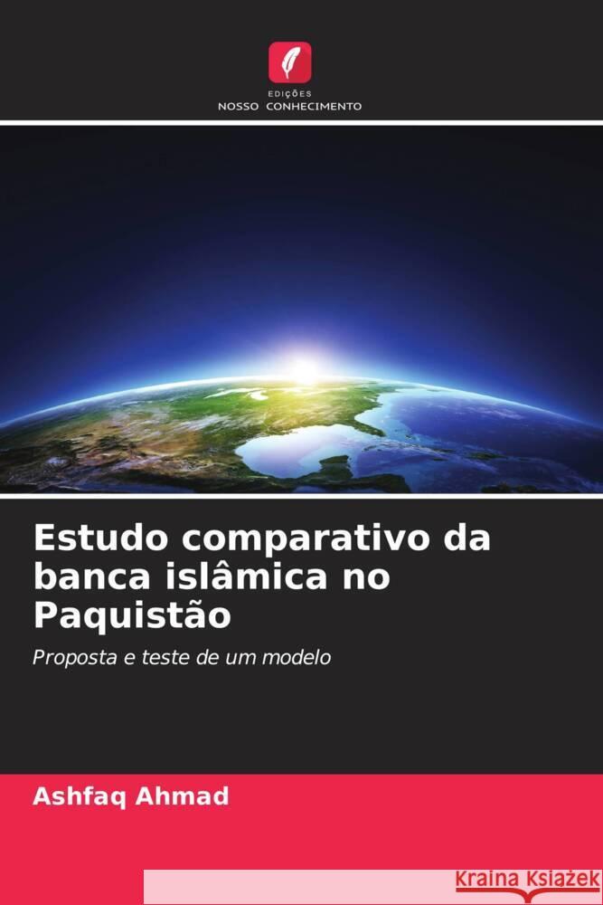 Estudo comparativo da banca islâmica no Paquistão Ahmad, Ashfaq 9786208599461
