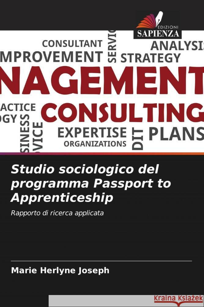 Studio sociologico del programma Passport to Apprenticeship Joseph, Marie Herlyne 9786208603908