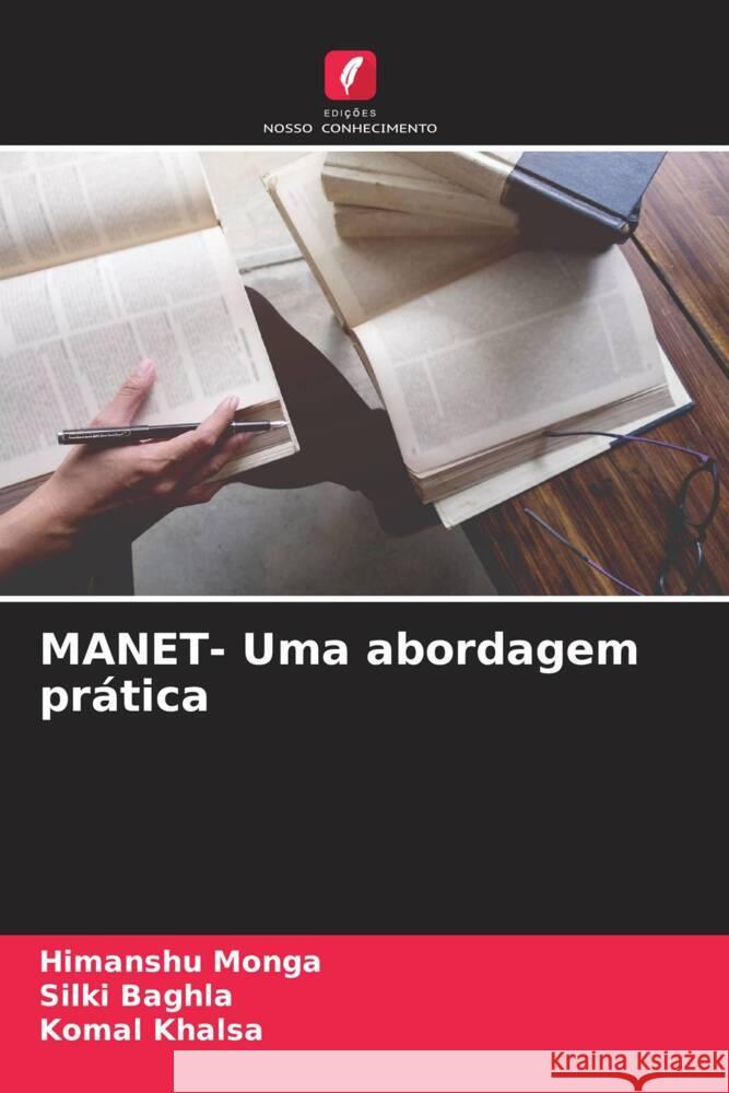 MANET- Uma abordagem prática Monga, Himanshu, Baghla, Silki, Khalsa, Komal 9786208608477