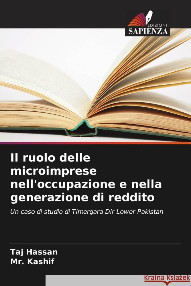 Il ruolo delle microimprese nell'occupazione e nella generazione di reddito Taj Hassan Kashif 9786208609894