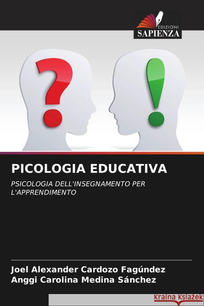 Picologia Educativa Joel Alexander Cardoz Anggi Carolina Medin 9786208610920 Edizioni Sapienza