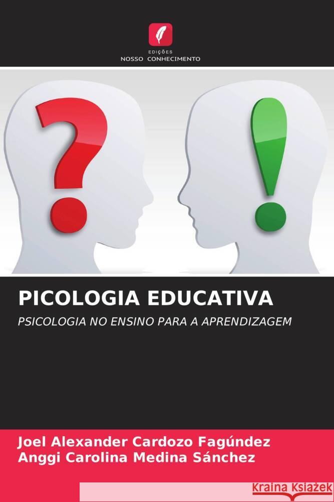 Picologia Educativa Joel Alexander Cardoz Anggi Carolina Medin 9786208610937 Edicoes Nosso Conhecimento