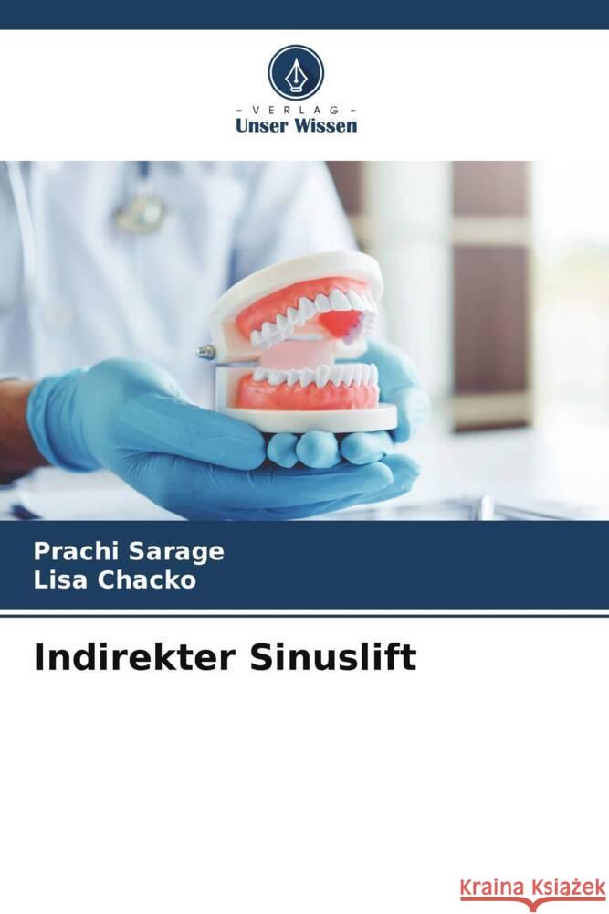 Indirekter Sinuslift Sarage, Prachi, Chacko, Lisa 9786208611354