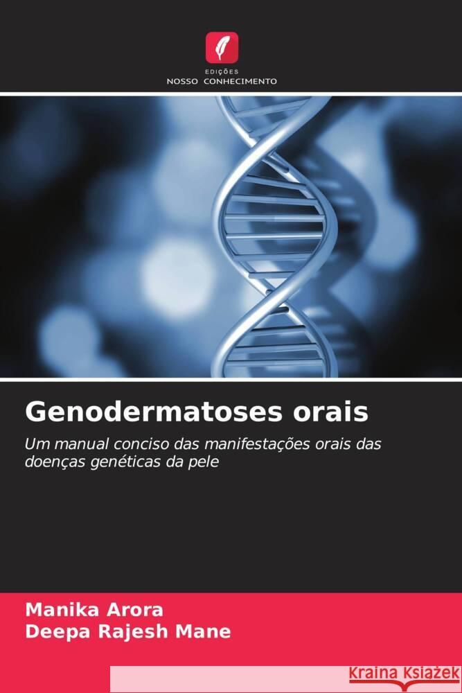 Genodermatoses orais Manika Arora Deepa Rajesh Mane 9786208614614