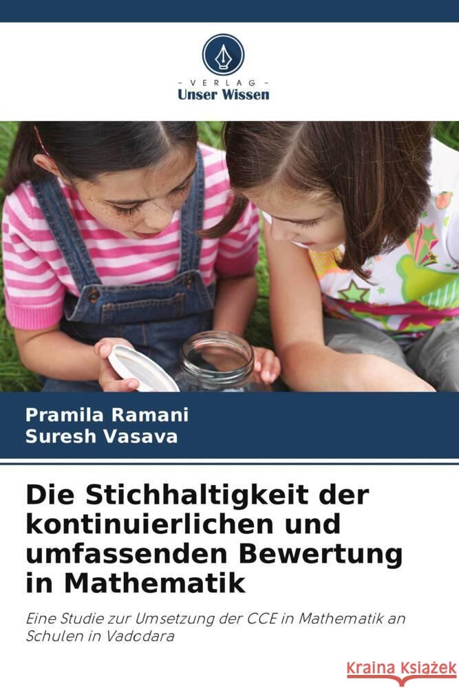 Die Stichhaltigkeit der kontinuierlichen und umfassenden Bewertung in Mathematik Ramani, Pramila, Vasava, Suresh 9786208615871
