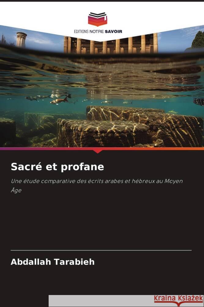 Sacré et profane Tarabieh, Abdallah 9786208618155