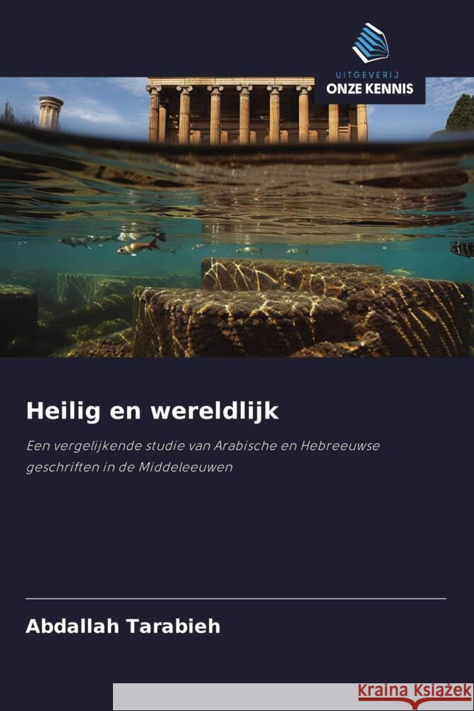 Heilig en wereldlijk Tarabieh, Abdallah 9786208618186