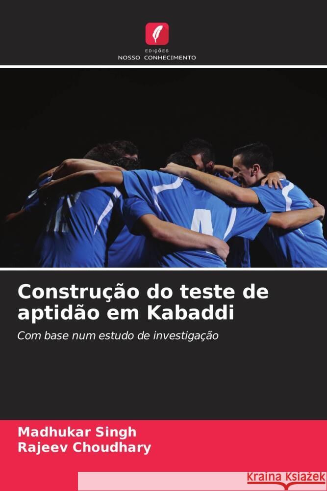 Construção do teste de aptidão em Kabaddi Singh, Madhukar, Choudhary, Rajeev 9786208618667