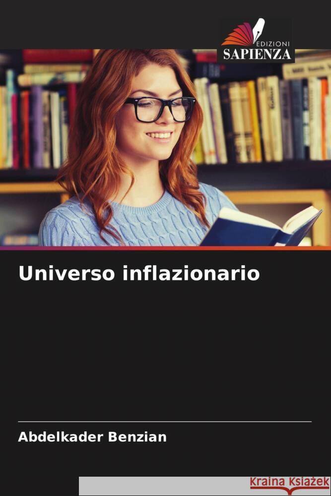 Universo inflazionario Benzian, Abdelkader 9786208620394