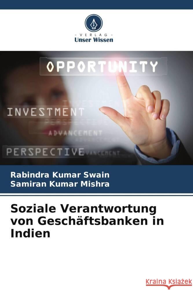 Soziale Verantwortung von Geschäftsbanken in Indien Swain, Rabindra Kumar, Mishra, Samiran Kumar 9786208622404