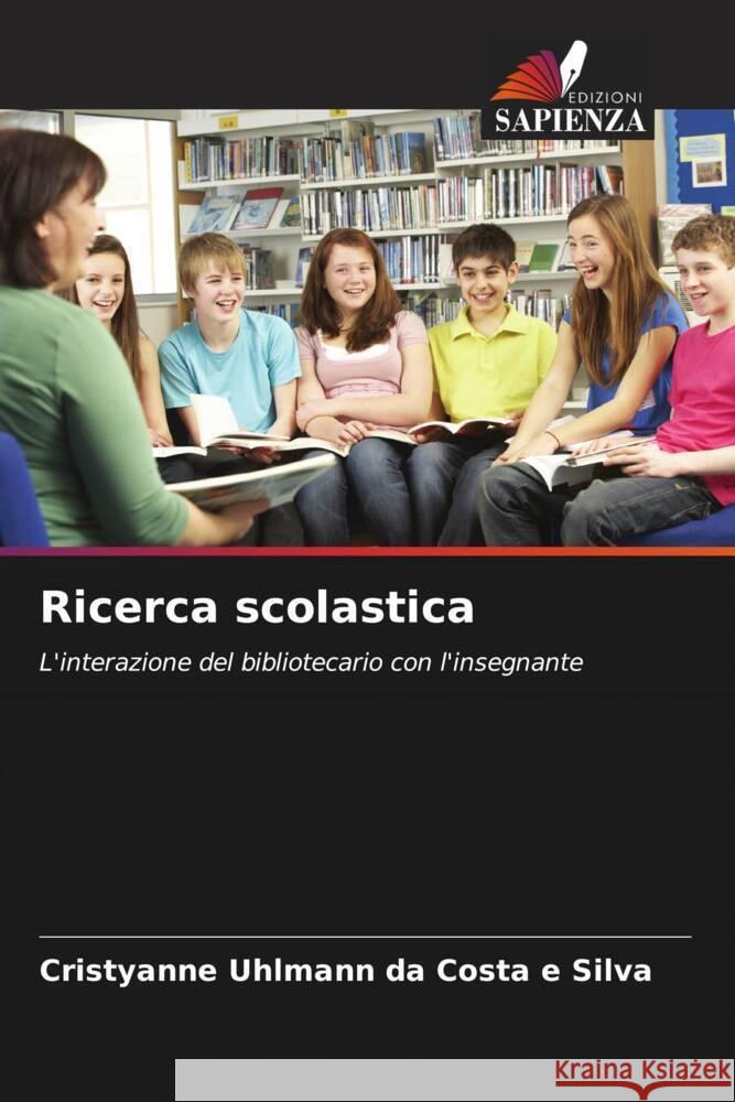 Ricerca scolastica Uhlmann da Costa e Silva, Cristyanne 9786208623357 Edizioni Sapienza