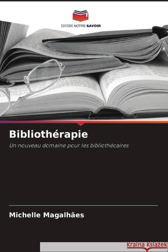 Bibliothérapie Magalhães, Michelle 9786208623579
