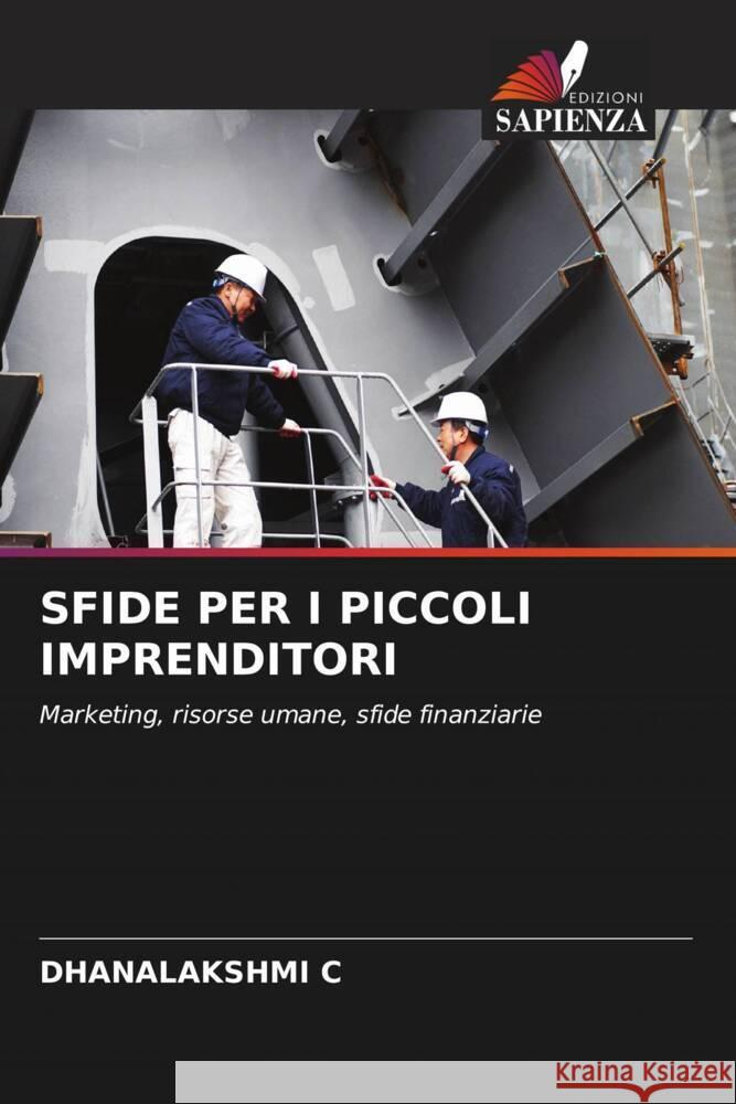 SFIDE PER I PICCOLI IMPRENDITORI C, DHANALAKSHMI 9786208625047