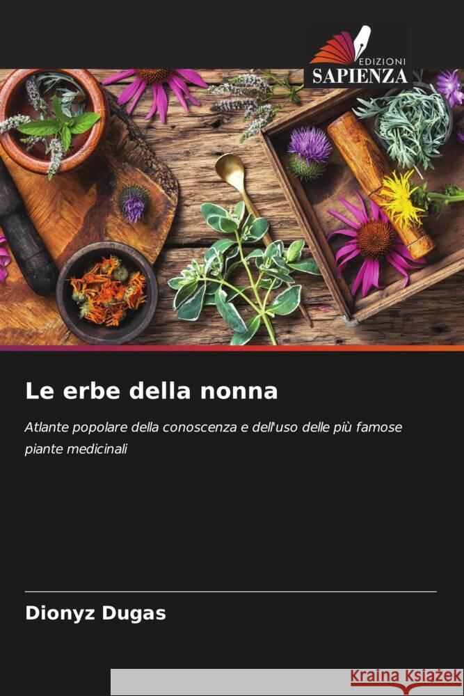 Le erbe della nonna Dugas, Dionyz 9786208625689