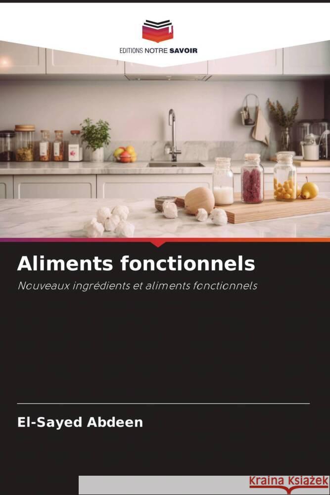 Aliments fonctionnels Abdeen, El-Sayed 9786208627553