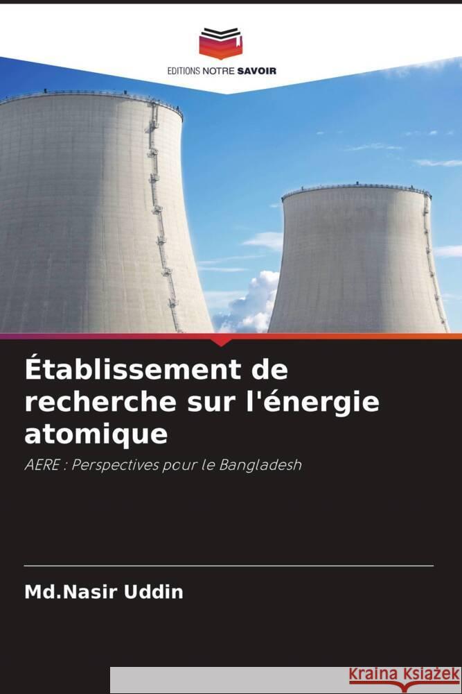 Établissement de recherche sur l'énergie atomique Uddin, Md.Nasir 9786208631604
